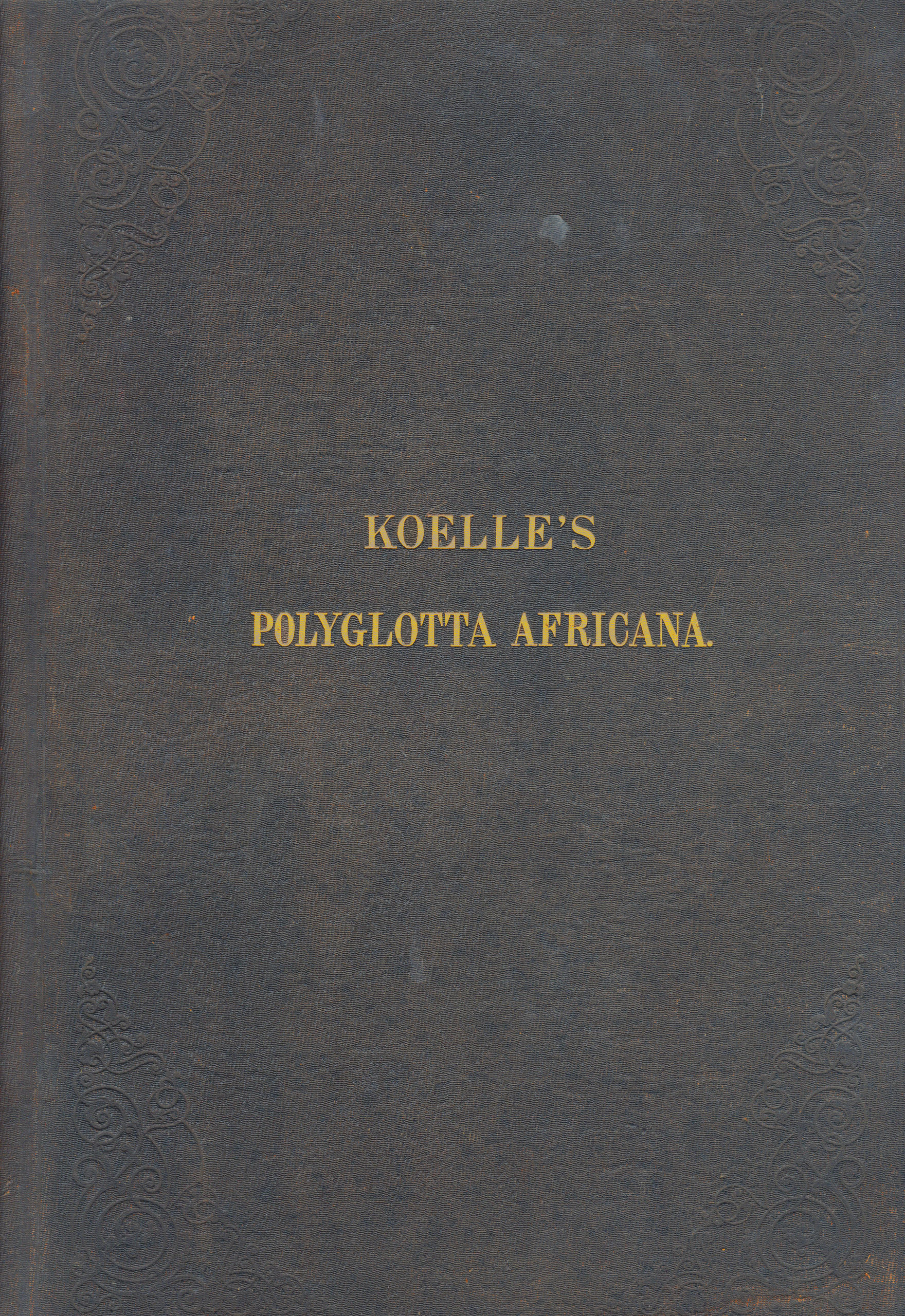 Bonhams : KOELLE (SIGISMUND WILHELM) Polyglotta Africana; or, A ...